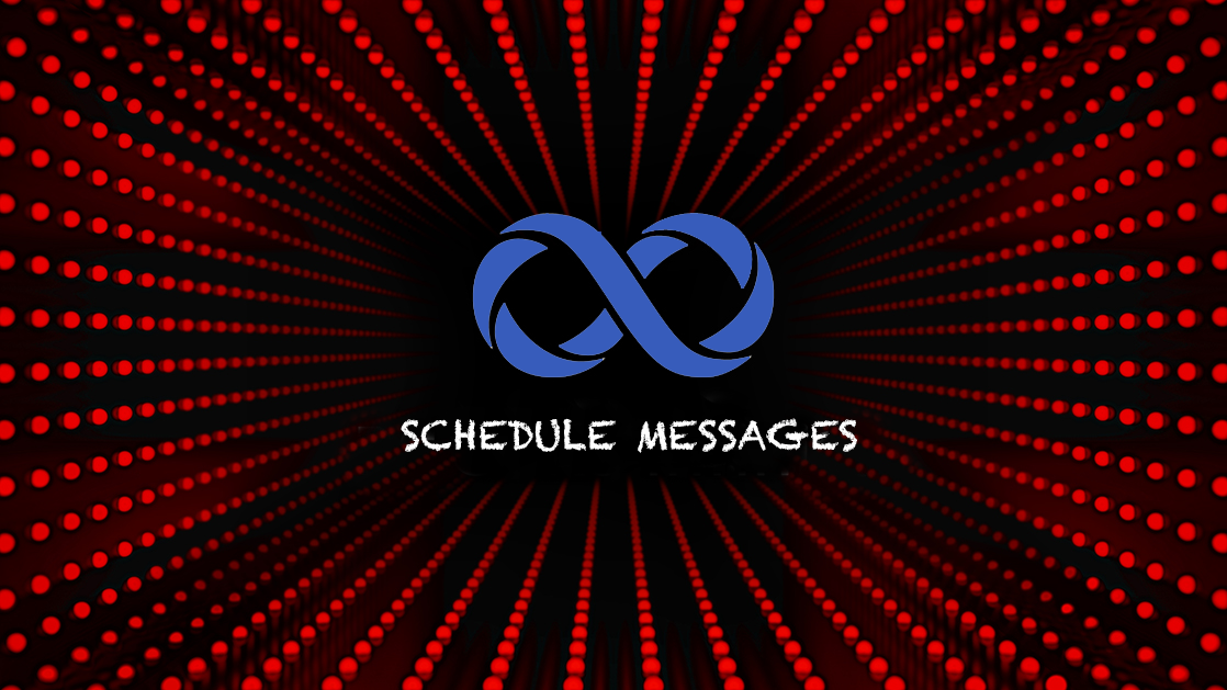 New Feature - Schedule Messages